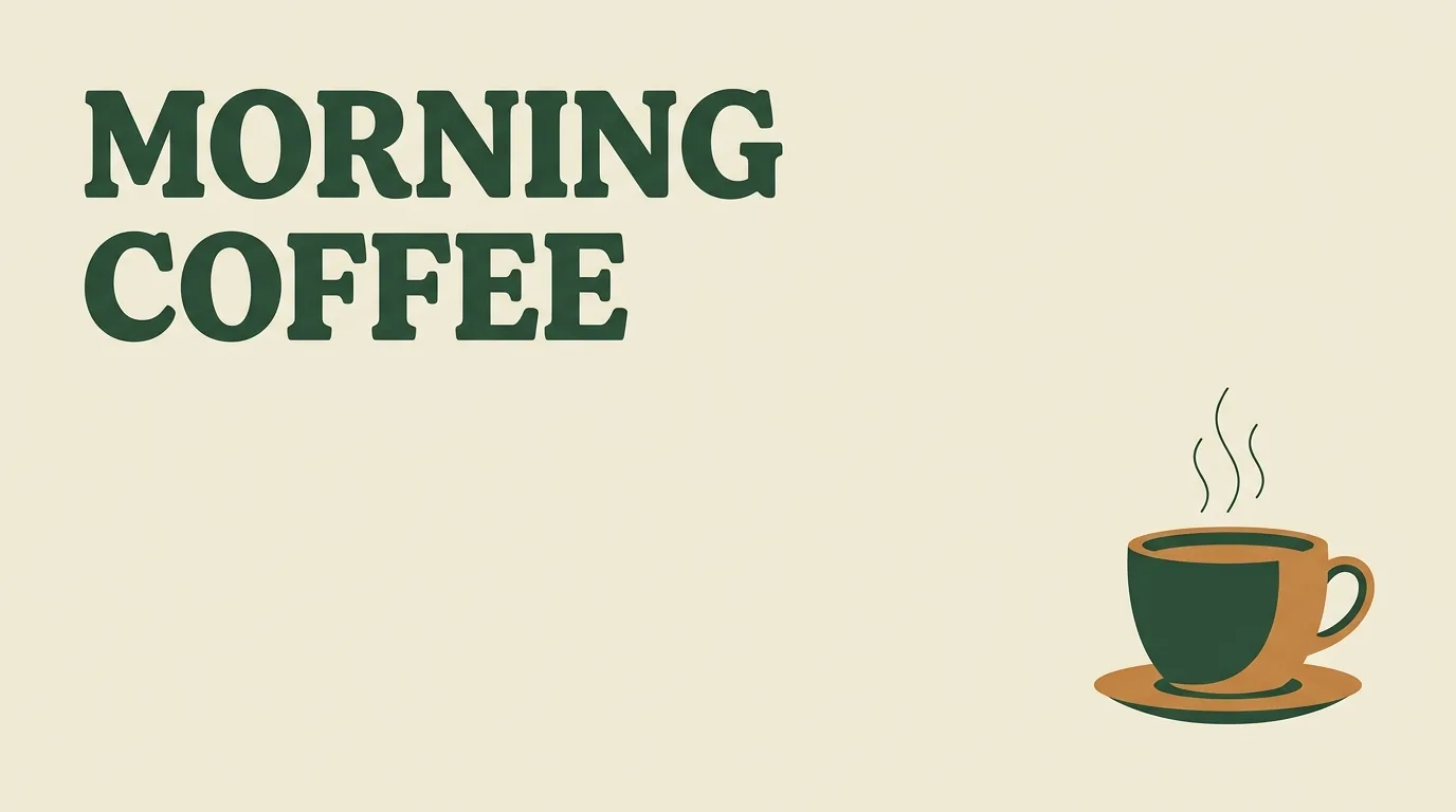 Example output of ClipTrend (Nano Banana 2.1): flat cream poster with MORNING COFFEE and a green cup